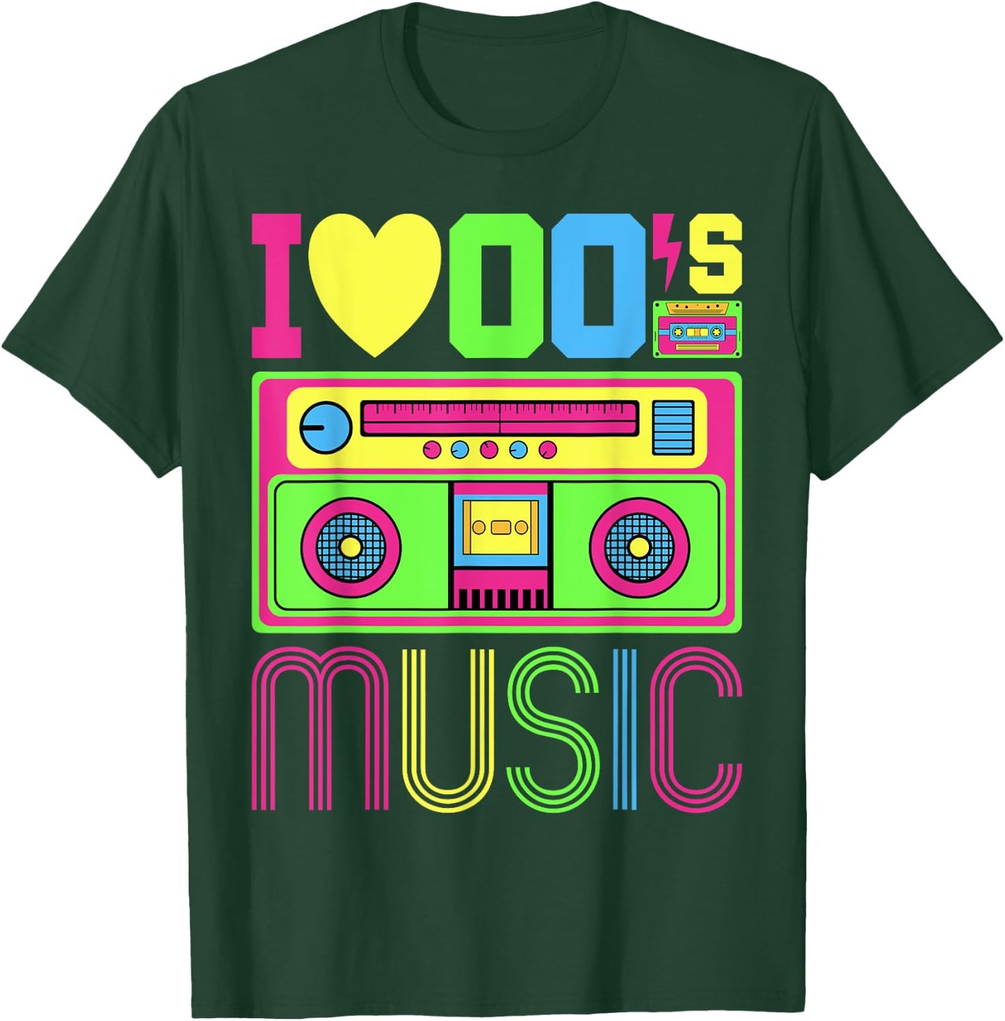 I Love 00's Music Early 2000s Hip Hop Outfit Aughts Fashion T-Shirt - T-Shirt | Forest