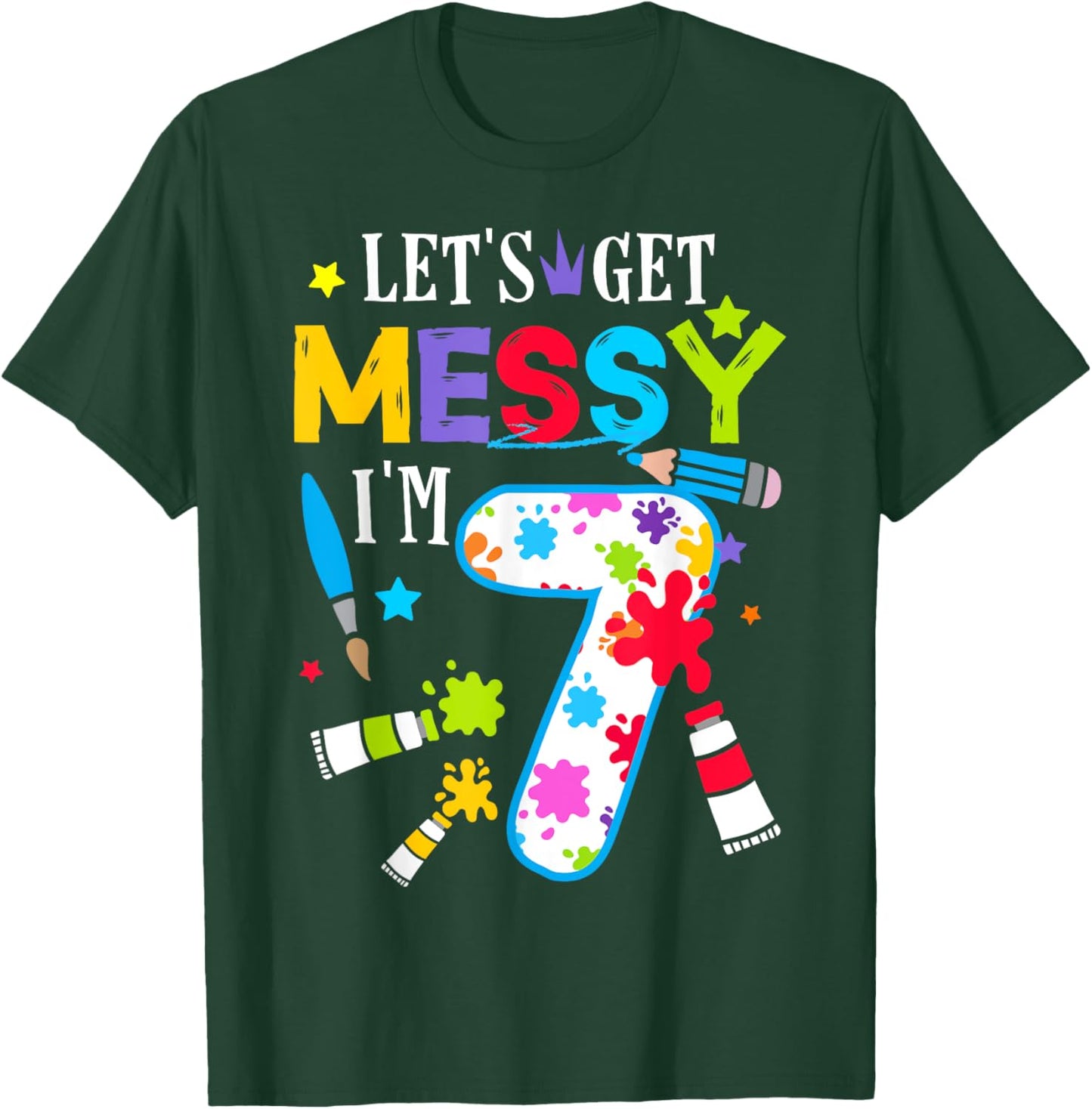 Art Painting 7 Year Old Birthday Artist Let's Get Messy Art T-Shirt - T-Shirt | Forest