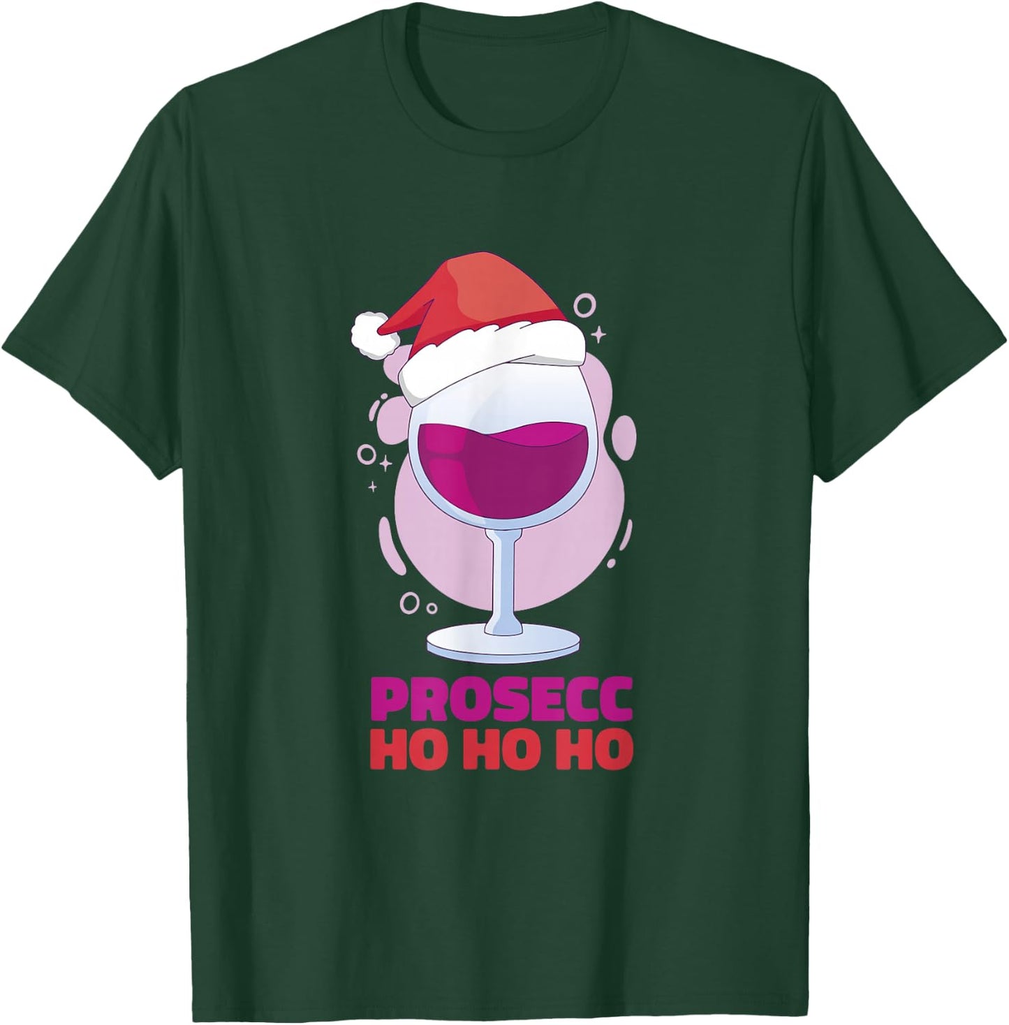 Funny Christmas Party Santa Hat Wine Glass Prosecco Ho Ho Ho T-Shirt - T-Shirt | Forest