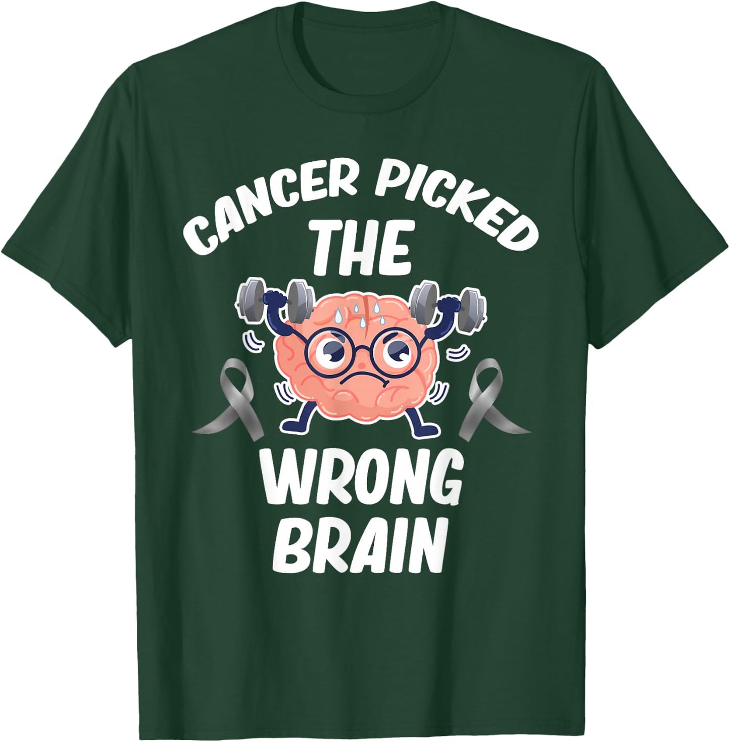 Cancer Picked The Wrong Brain Cancer Survivor Glioblastoma T-Shirt - T-Shirt | Forest