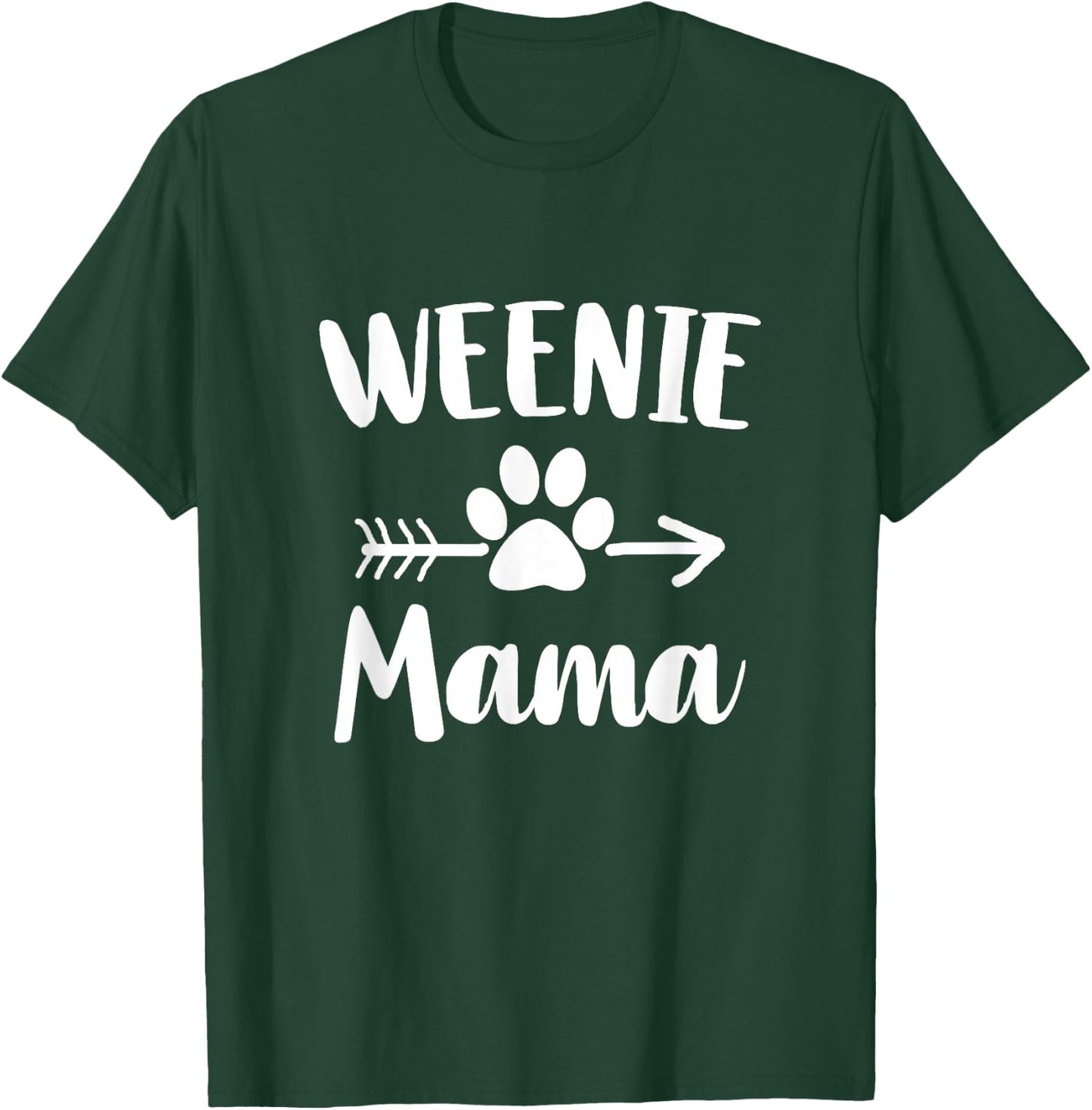 Weenie Mama Dachshund Lover Owner Gifts Wiener Dog Mom T-Shirt - T-Shirt | Forest