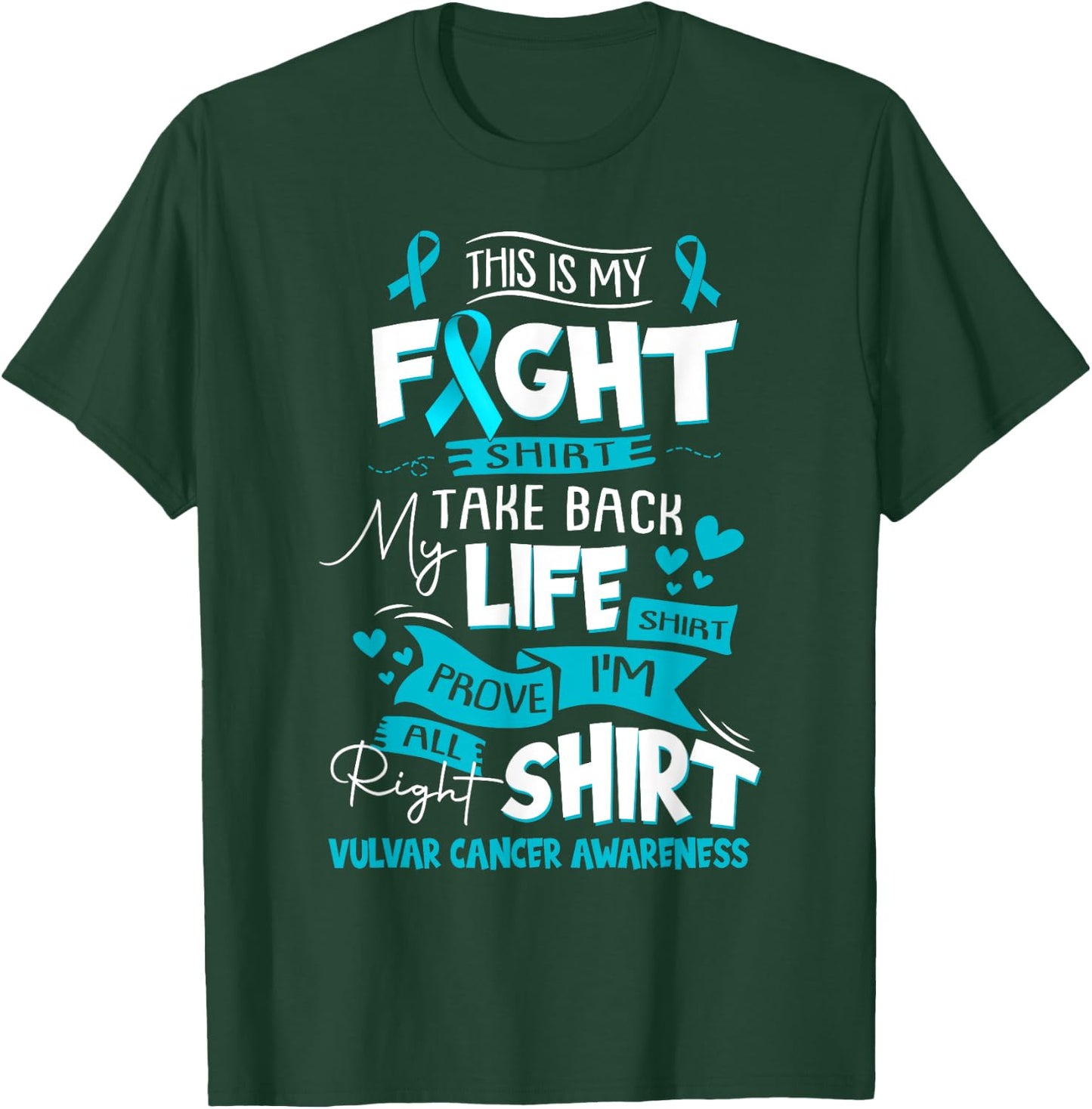 Vulvar Cancer Awareness This Is My Fight T-Shirt - T-Shirt | Forest