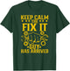 Keep Calm The Fix It Guy Has Arrived Handyman Repair T-Shirt - T-Shirt | Forest