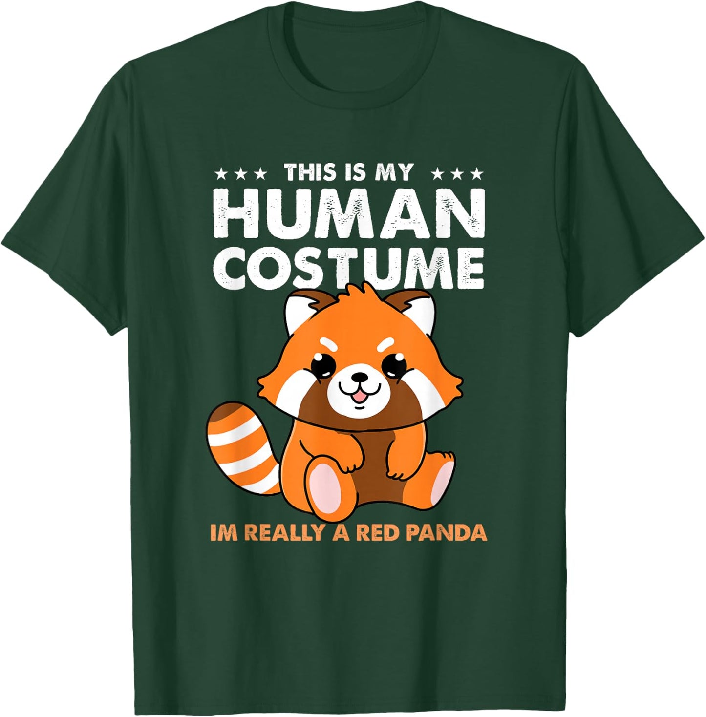 This is My Human Costume Im Really A Red Panda Halloween T-Shirt - T-Shirt | Forest