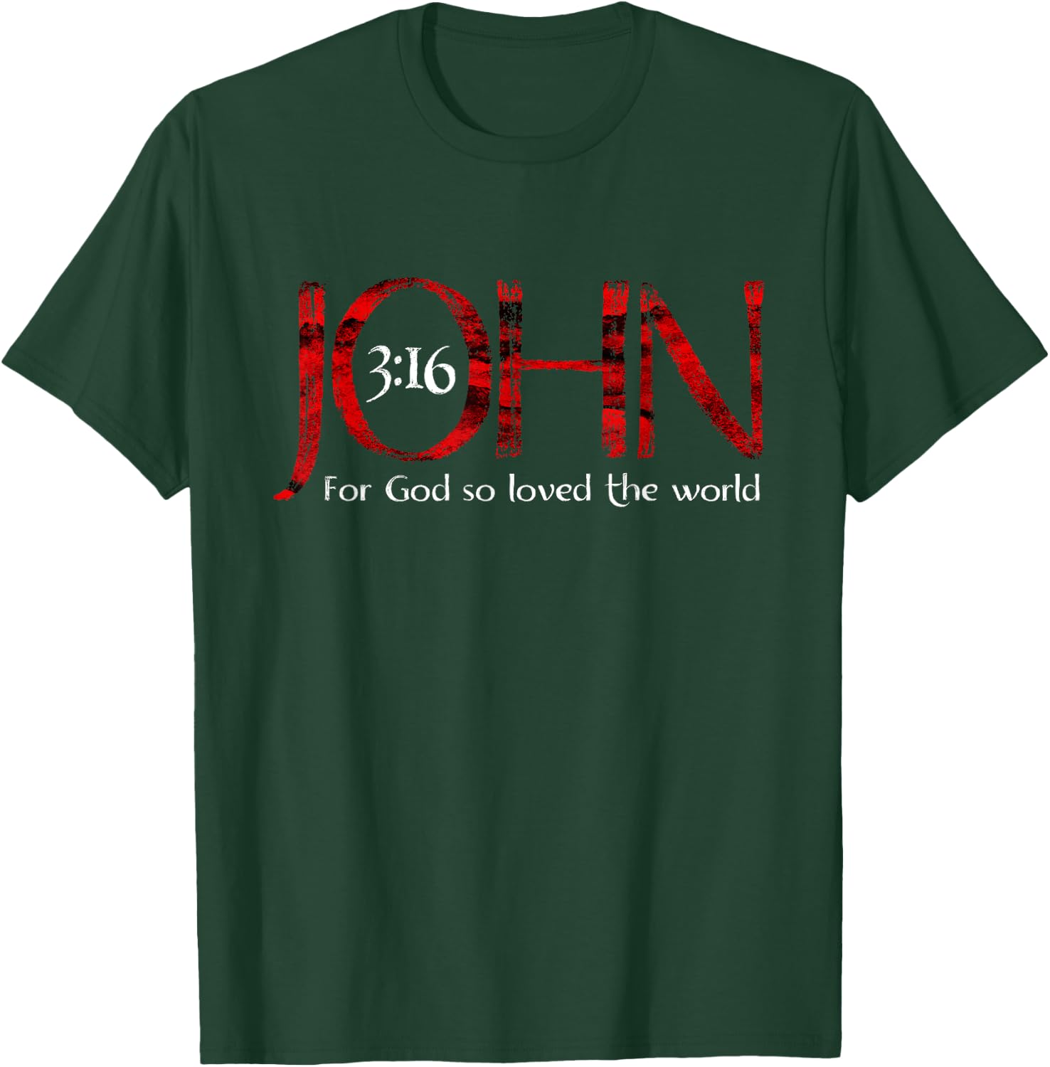 For God So Loved The World John 3:16 T-Shirt - T-Shirt | Forest