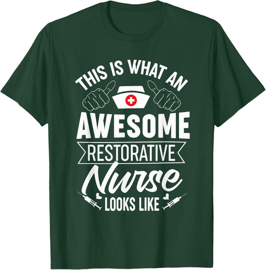 Awesome Restorative Nurse Profession Career T-Shirt - T-Shirt | Forest