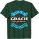Its A Gracie Thing You Wouldnt Understand Name Nickname T-Shirt - T-Shirt | Forest