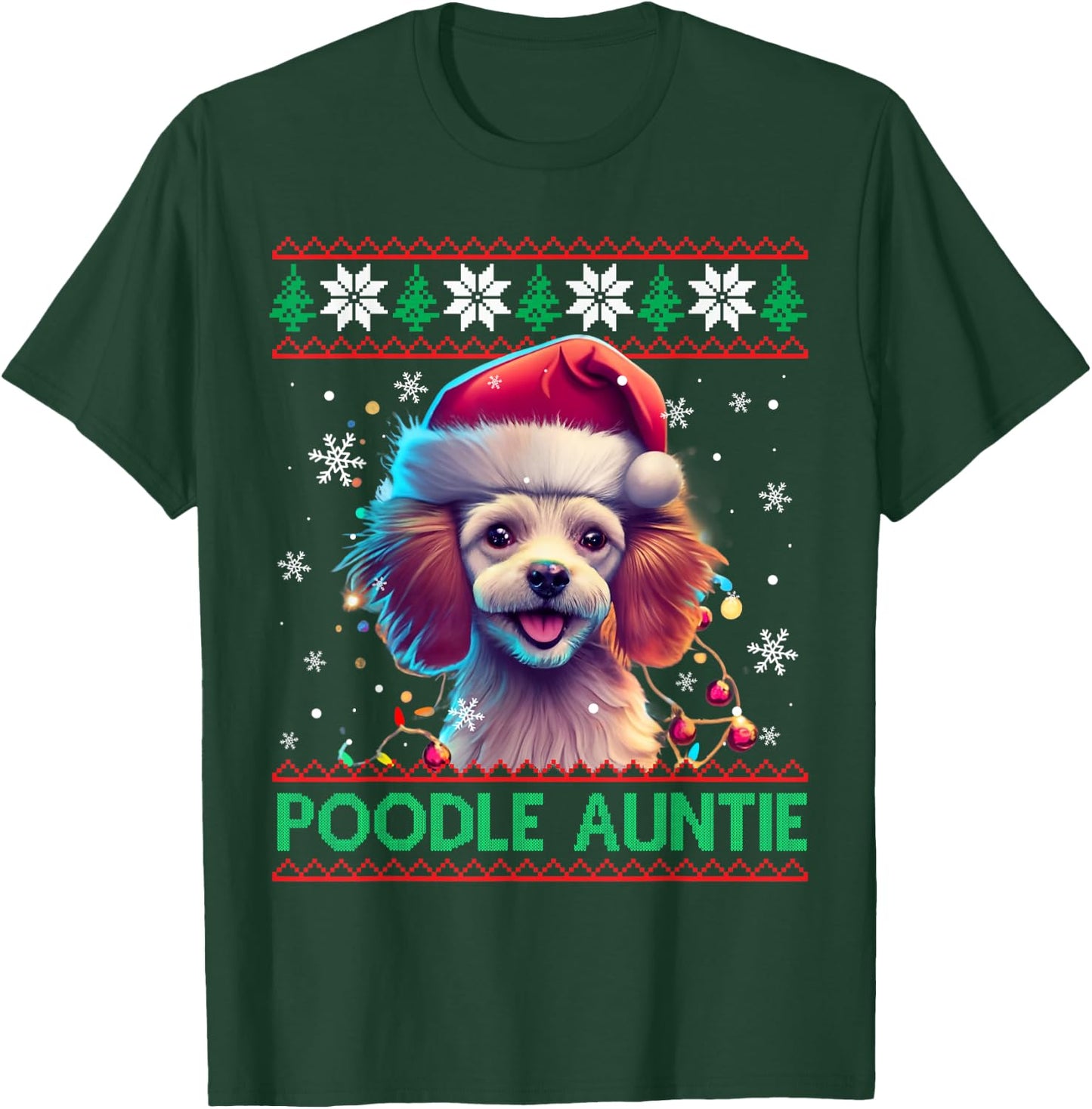 Poodle Auntie Santa Hat Poodle Lover Ugly Christmas T-Shirt - T-Shirt | Forest