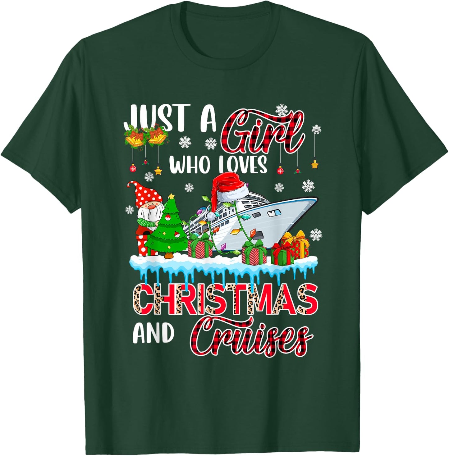 Just A Girl Loves Christmas And Cruises Santa Cruise Gnome T-Shirt - T-Shirt | Forest