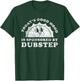 Good Mood Dubstep Apparel Co Funny Cute Retro Vintage Dubstep T-Shirt - T-Shirt | Forest