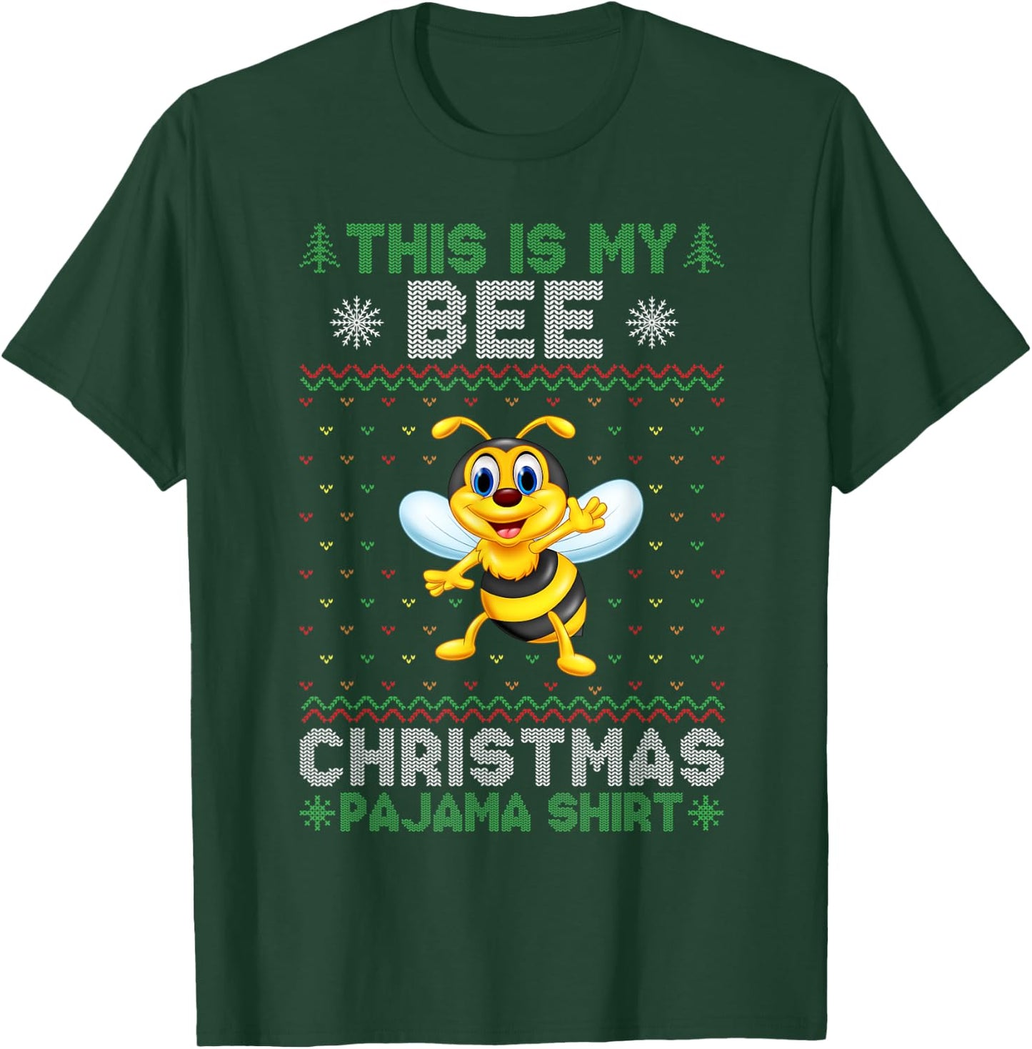 This is My Bee Xmas Pajama Christmas Ugly Sweater Funny T-Shirt - T-Shirt | Forest