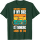 Sometimes I Wonder If My Bike Is Thinking About Me Too T-Shirt - T-Shirt | Forest
