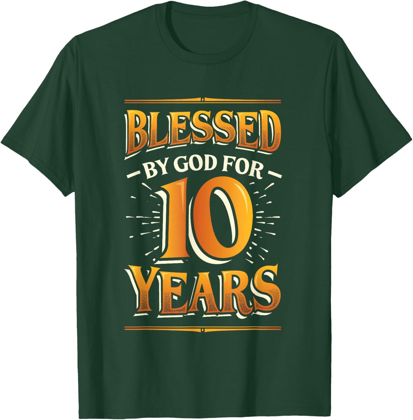 Religious Blessed By God For 10 Years Happy 10th Birthday T-Shirt - T-Shirt | Forest