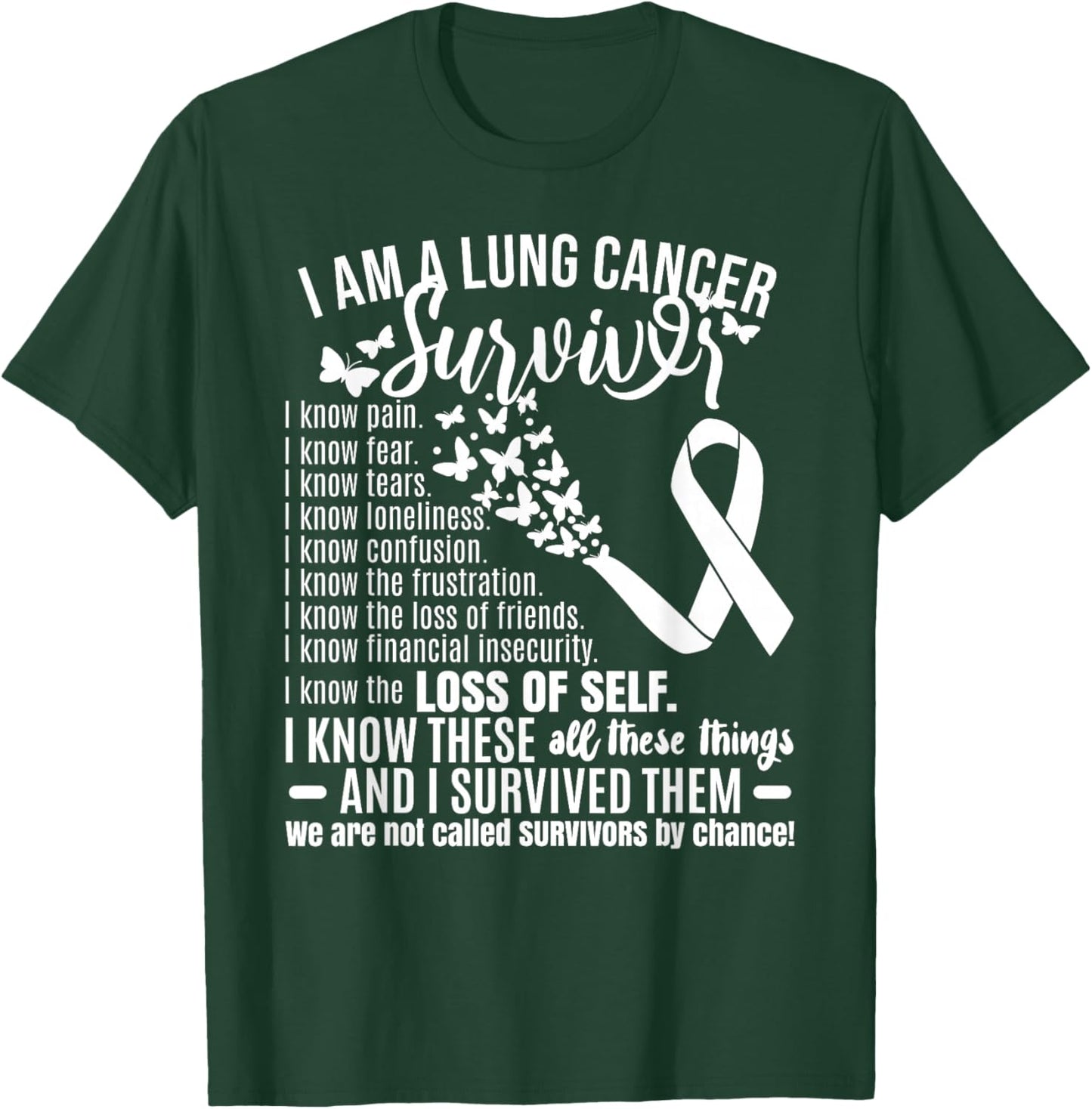 I Am A Lung Cancer Survivor T-Shirt - T-Shirt | Forest