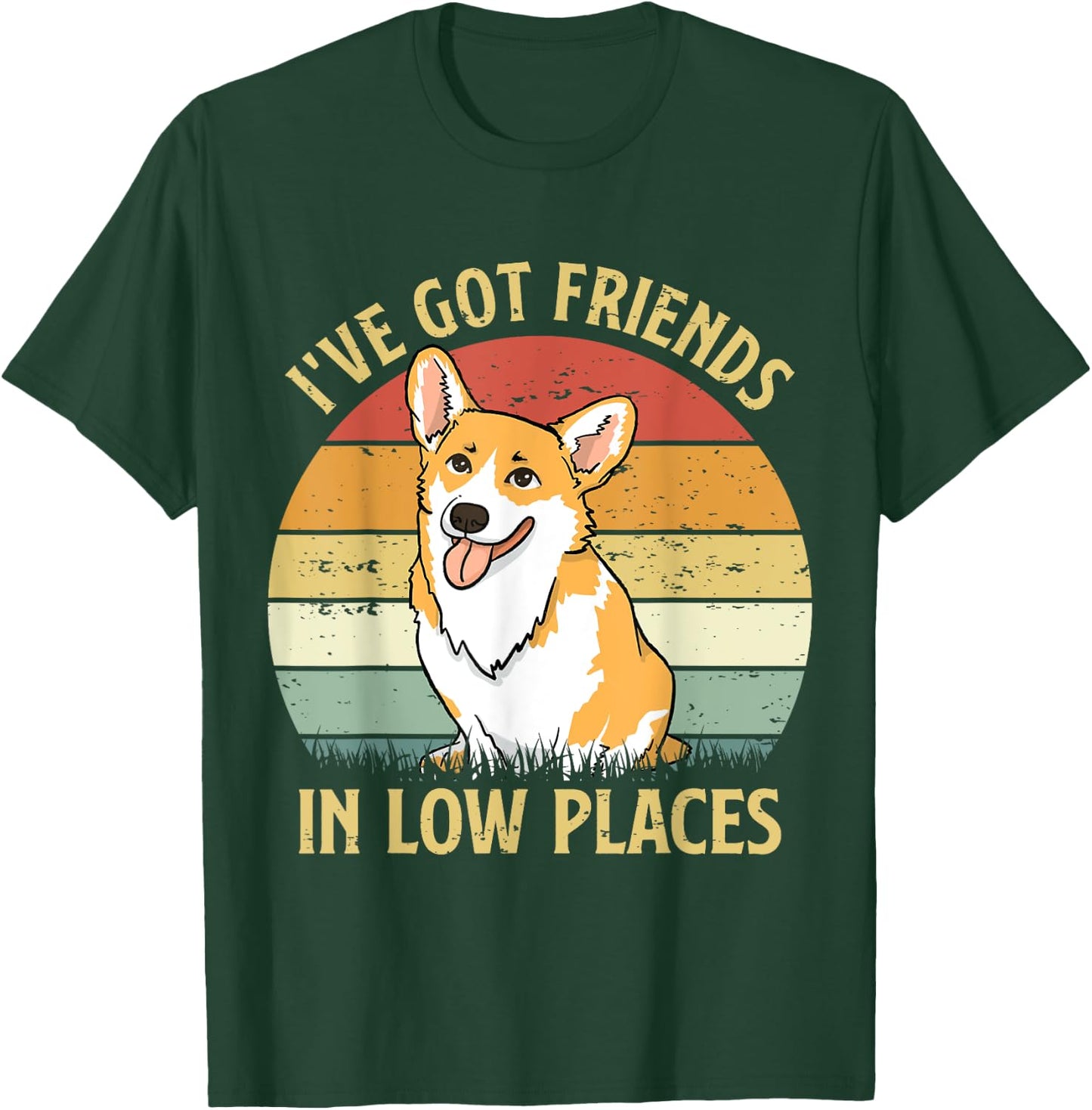 Retro I've Got Friends In Low Places Welsh Corgi Dog Lovers T-Shirt - T-Shirt | Forest