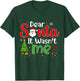 Dear Santa It Wasn't Me Funny Family Christmas Party T-Shirt - T-Shirt | Forest