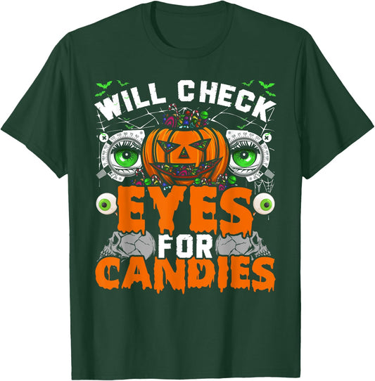 Optometrist Will Check Eyes For Candies Halloween Party T-Shirt - T-Shirt | Forest