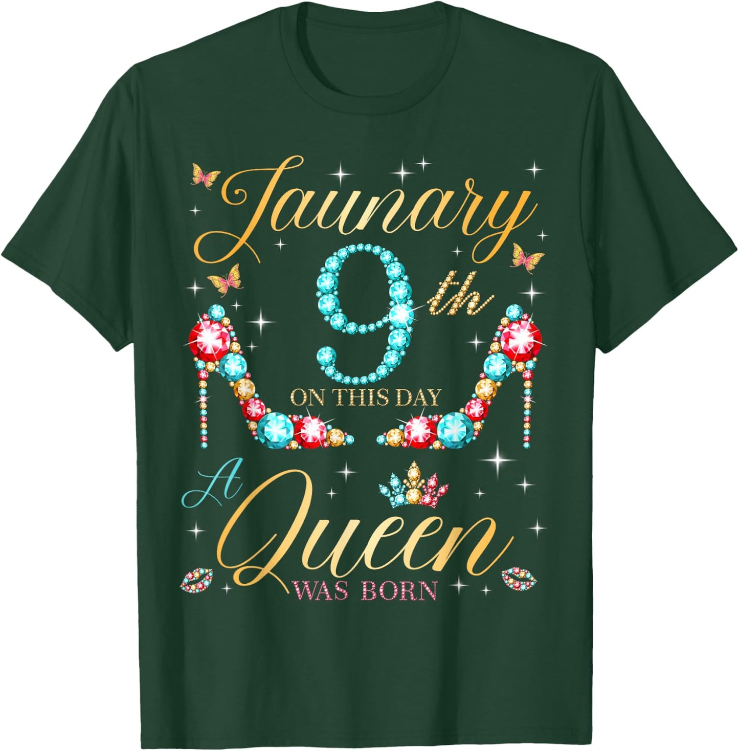 On January 9th A Queen Was Born on January 9 Birthday T-Shirt - T-Shirt | Forest