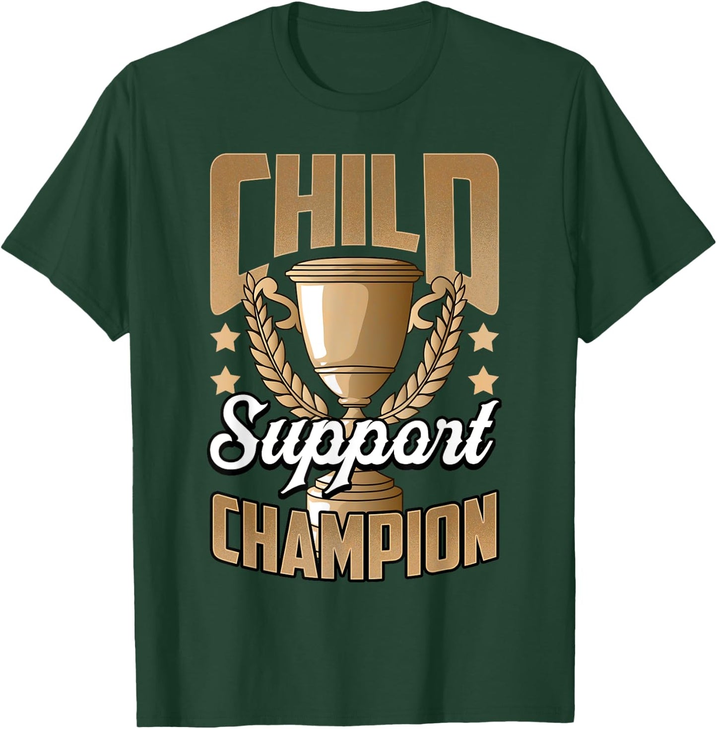 Funny Child Support Divorced Single Dad Daddy Father's Day T-Shirt - T-Shirt | Forest
