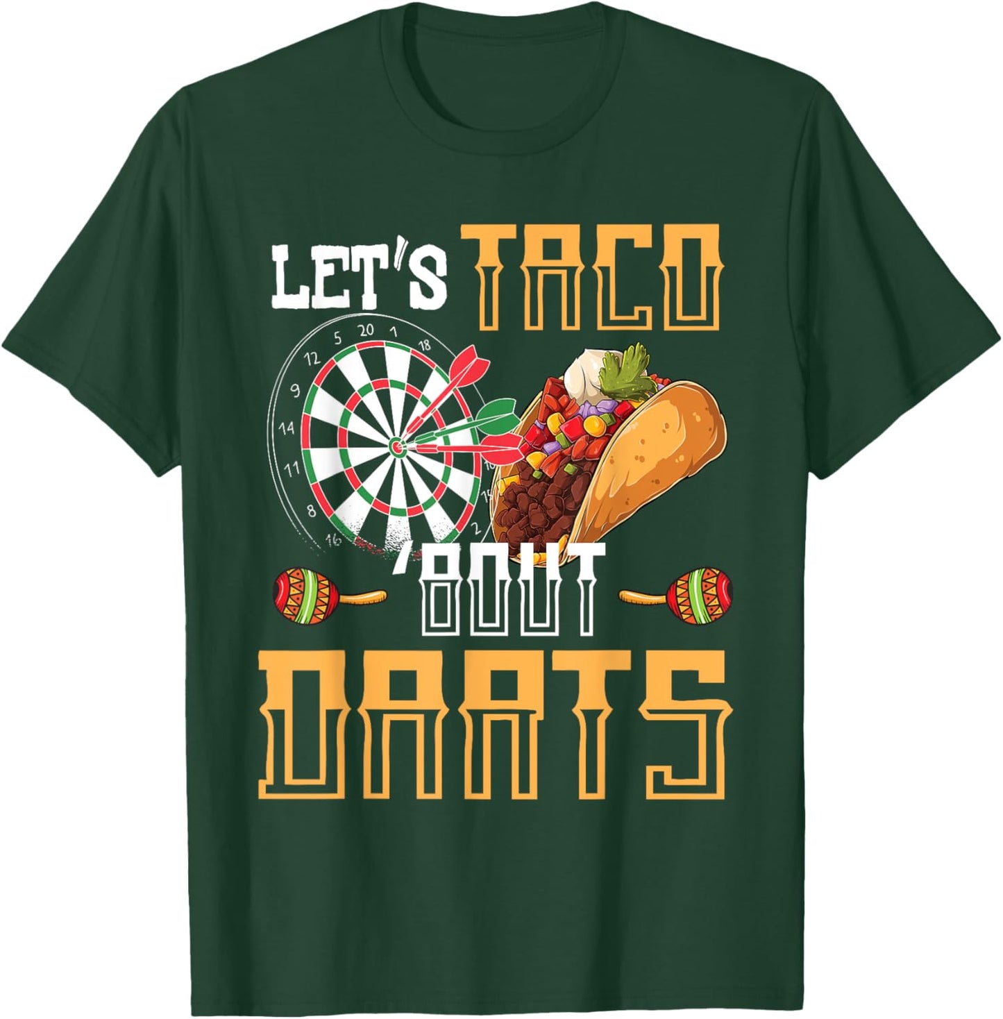 Let's Taco Bout Darts Funny Darts Meme T-Shirt - T-Shirt | Forest