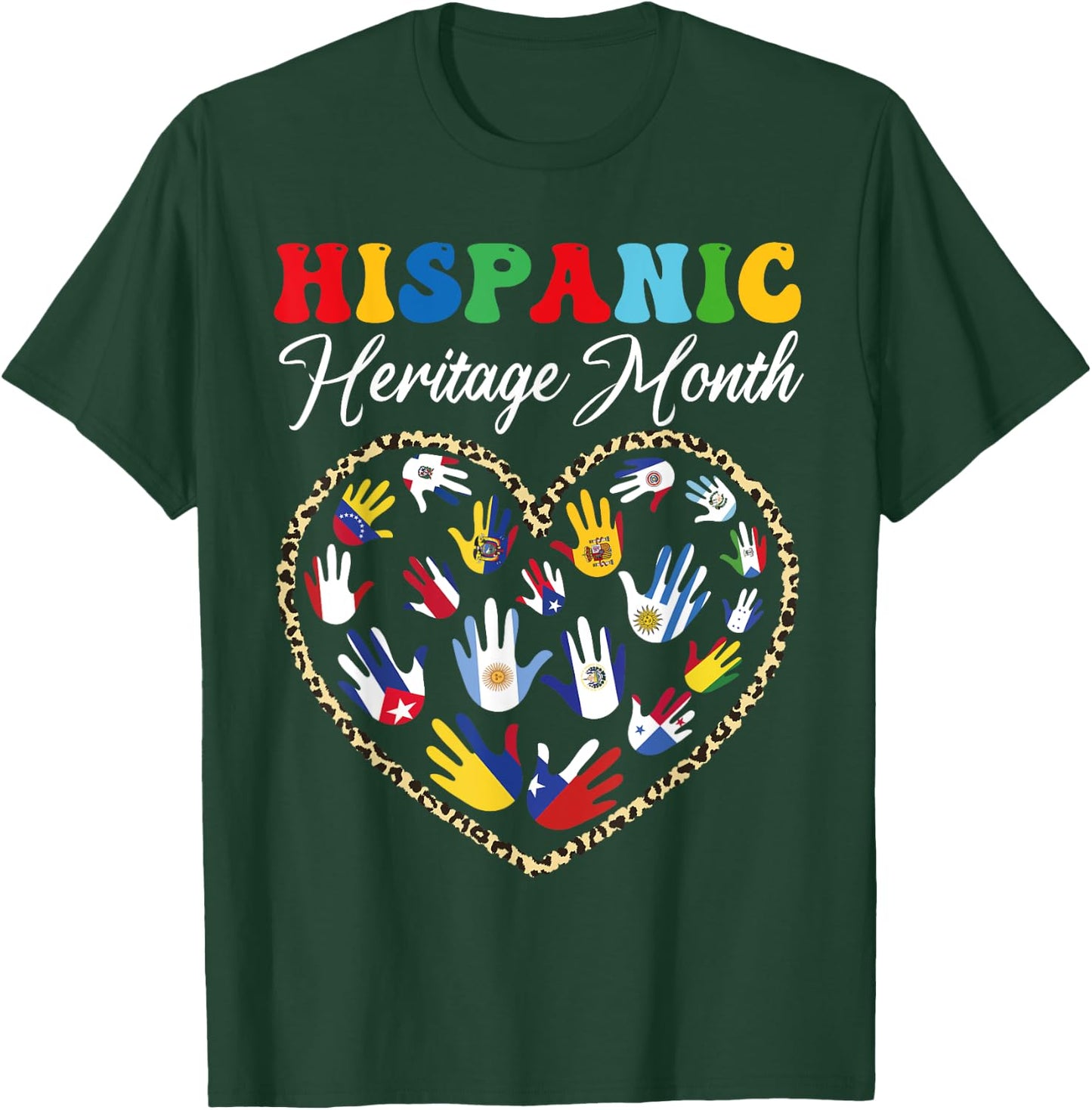 Happy National Hispanic Heritage Month All Countries Heart T-Shirt - T-Shirt | Forest