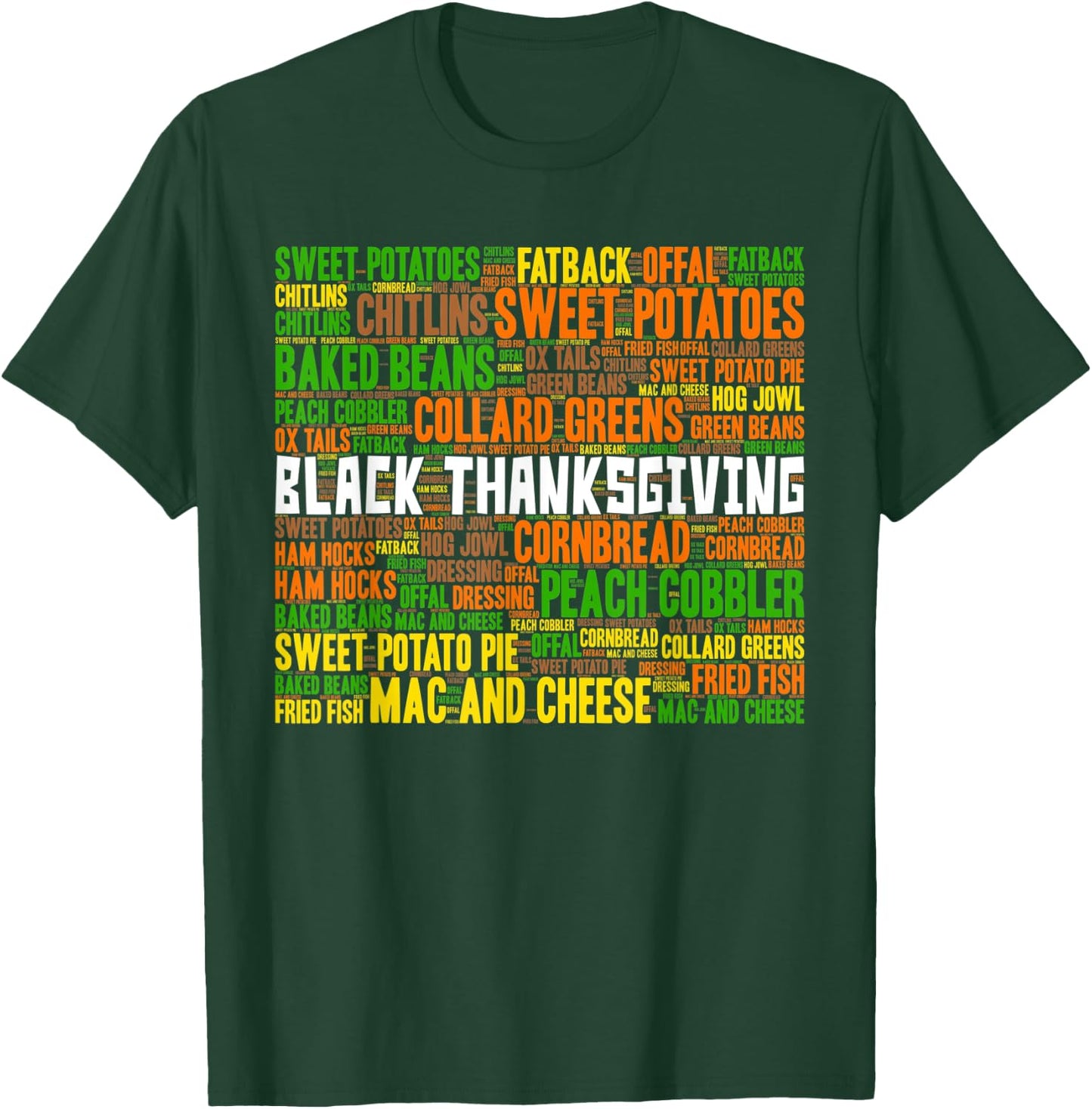 Black Thanksgiving African American Dressing Chitlins Greens T-Shirt - T-Shirt | Forest