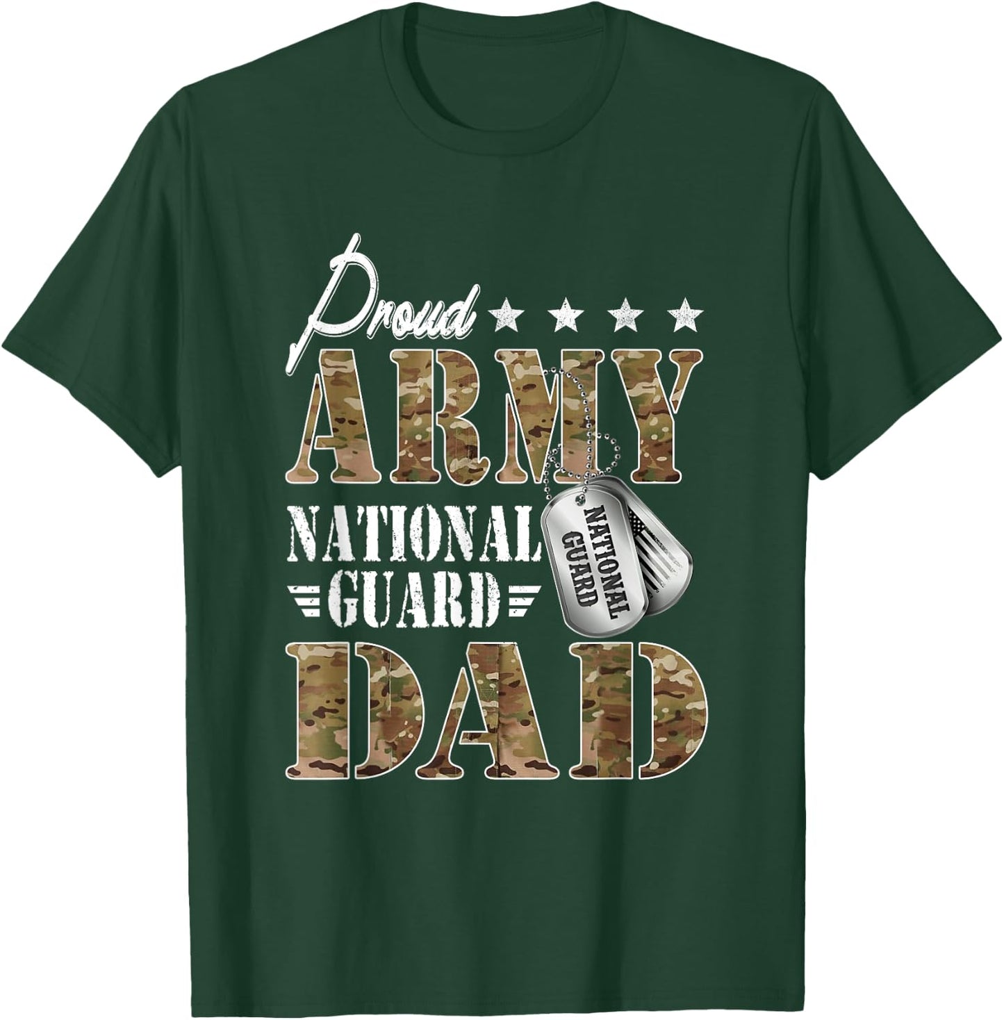 Proud Army National Guard Dad National Guard Graduation T-Shirt - T-Shirt | Forest