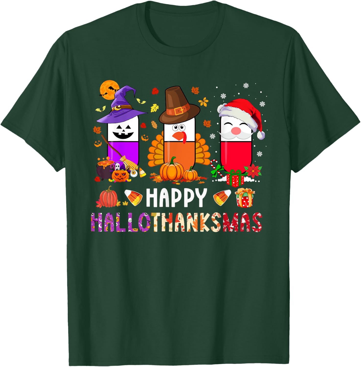 Happy Hallothanksmas Pharmacy PIlls Halloween Christmas T-Shirt - T-Shirt | Forest