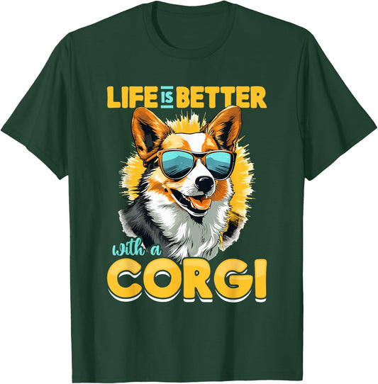 Pembroke Welsh Corgi - Life Is Better With A Corgi T-Shirt - T-Shirt | Forest