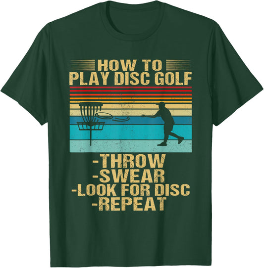 How To Play Disc Golf Funny Frisbee Golfing Player Dad T-Shirt - T-Shirt | Forest