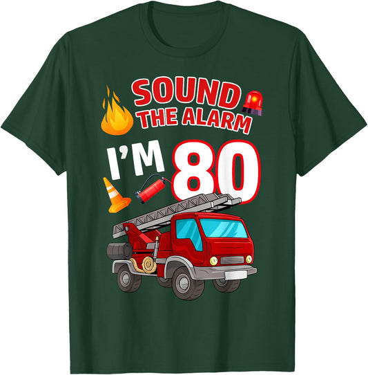 Fire Truck 80th Birthday Firefighter Fireman 80 Year Old T-Shirt - T-Shirt | Forest