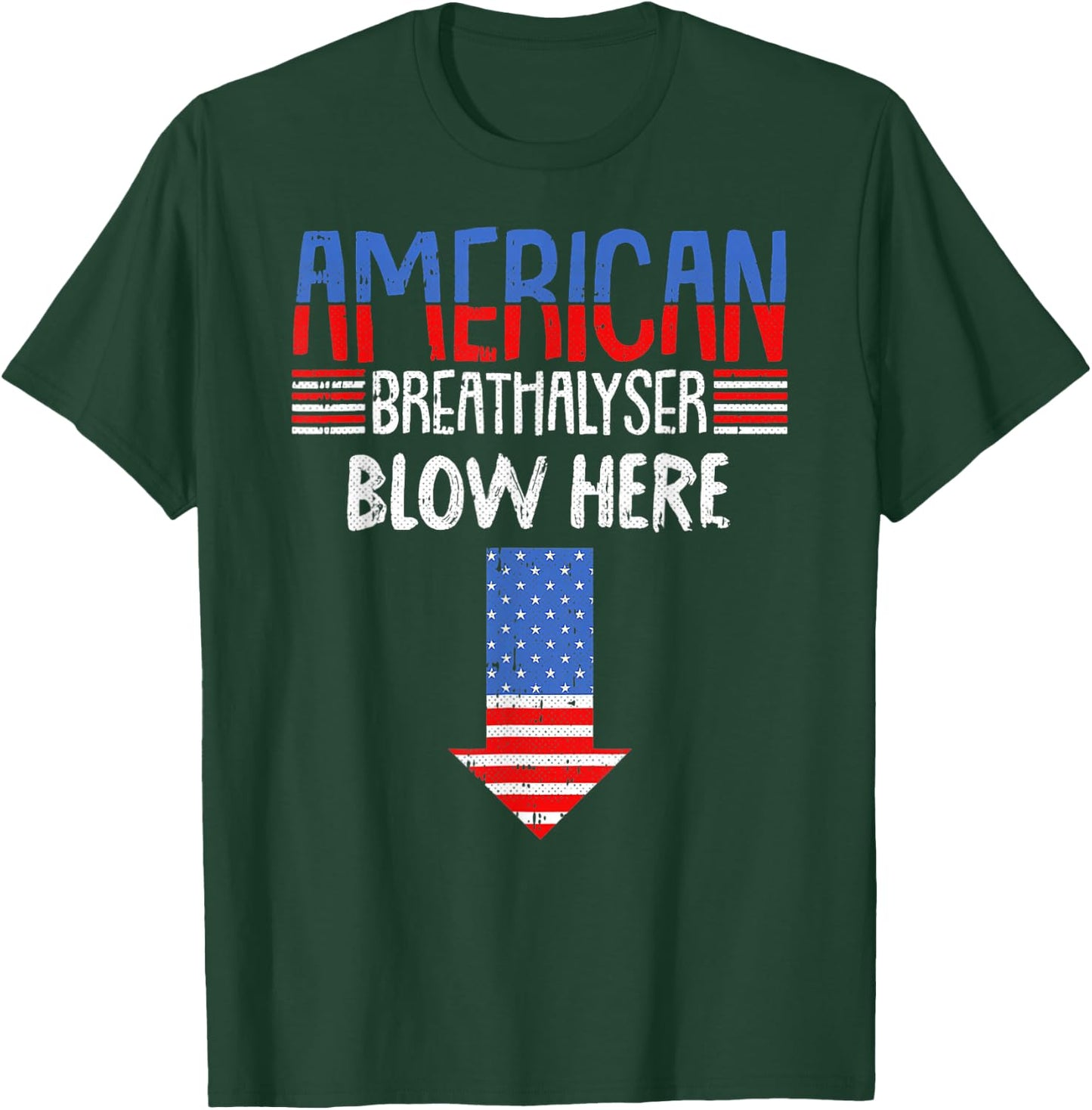 Breathalyzer 4th of July Funny American Flag Patriotic T-Shirt - T-Shirt | Forest