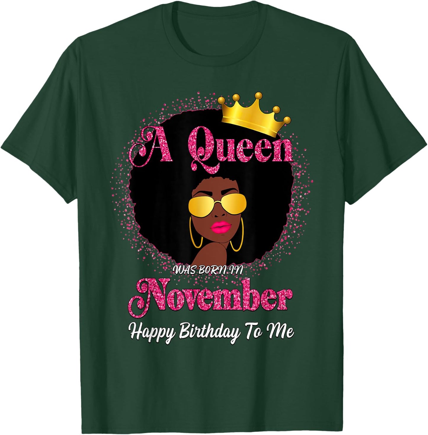 A Queen Was Born In November Afro Diva Birthday Queen T-Shirt - T-Shirt | Forest