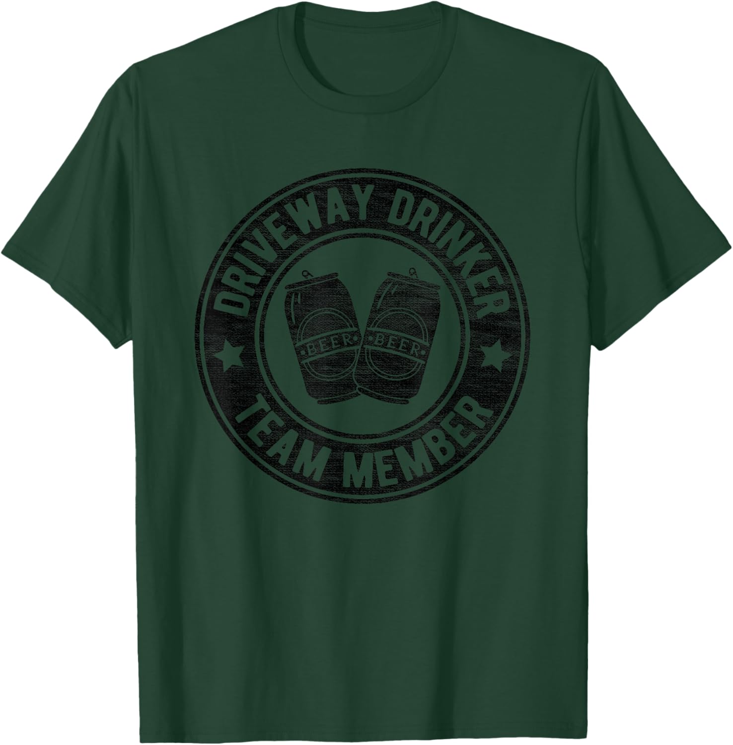 Driveway Drinker Funny Drinking Buddy Beer Lover Lifestyle T-Shirt - T-Shirt | Forest
