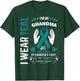 I Wear Teal for My Grandma Ovarian Cancer Ribbon Awareness T-Shirt - T-Shirt | Forest