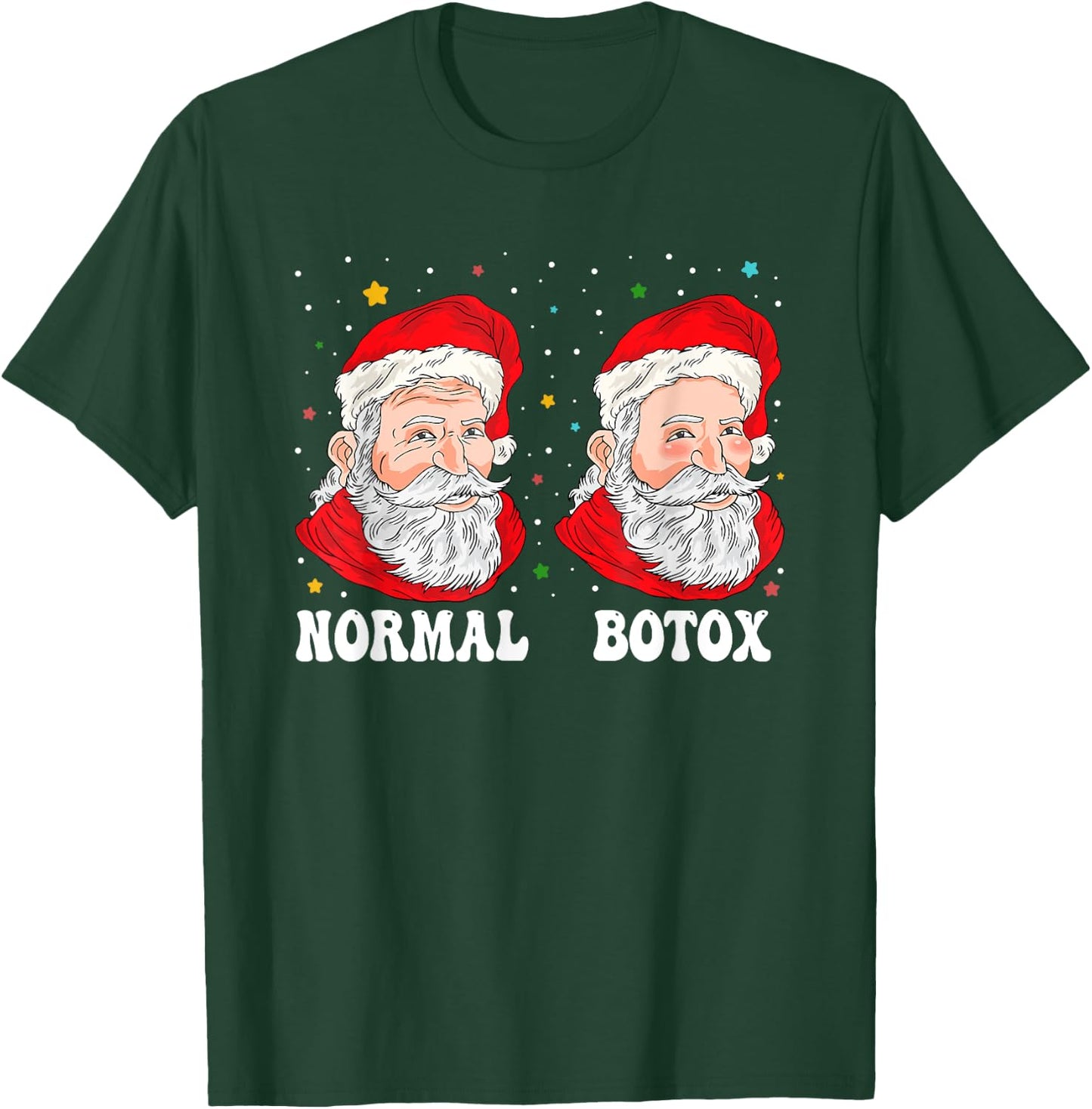 Botox Humor Santa Plastic Surgeon Botox Christmas T-Shirt - T-Shirt | Forest