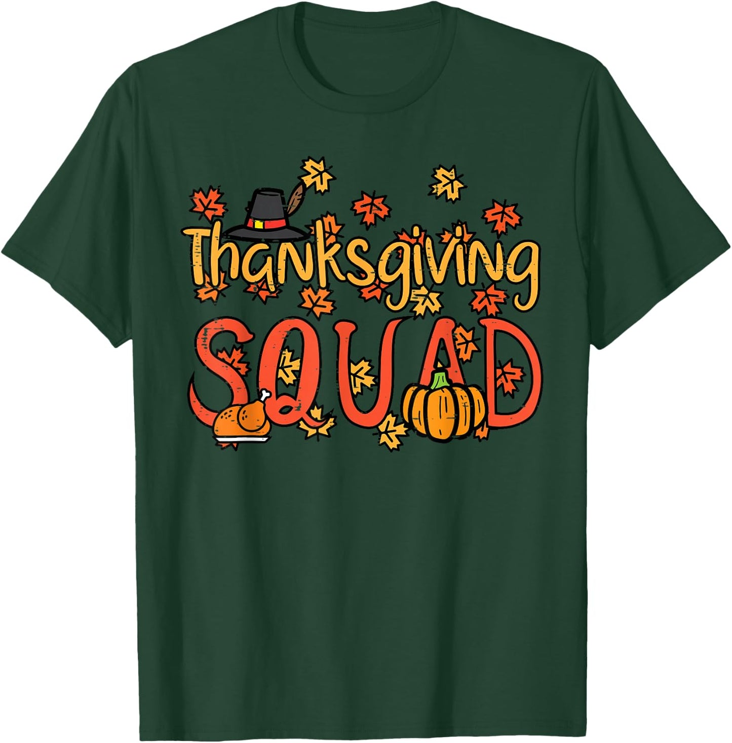 Thanksgiving Squad Turkey Day Fall Matching Women Men Kids T-Shirt - T-Shirt | Forest