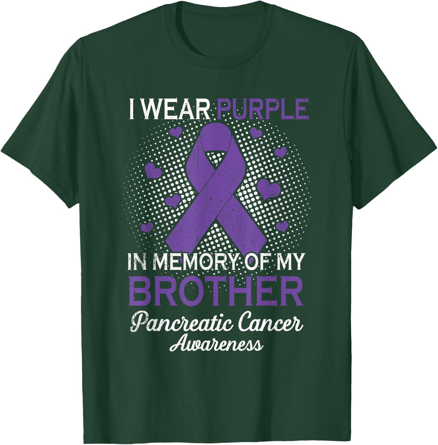 I Wear Purple Purple In Memory Of Brother Pancreatic Cancer T-Shirt - T-Shirt | Forest