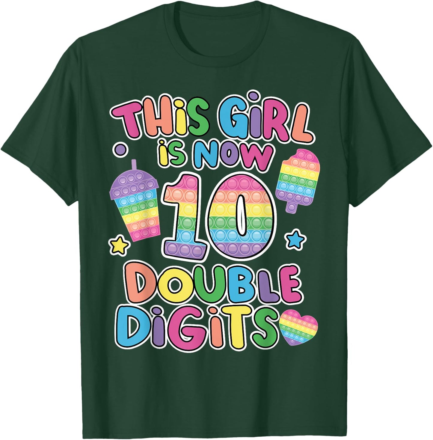 This girl is now 10 double digit Pop It 10th Birthday Fidget T-Shirt - T-Shirt | Forest