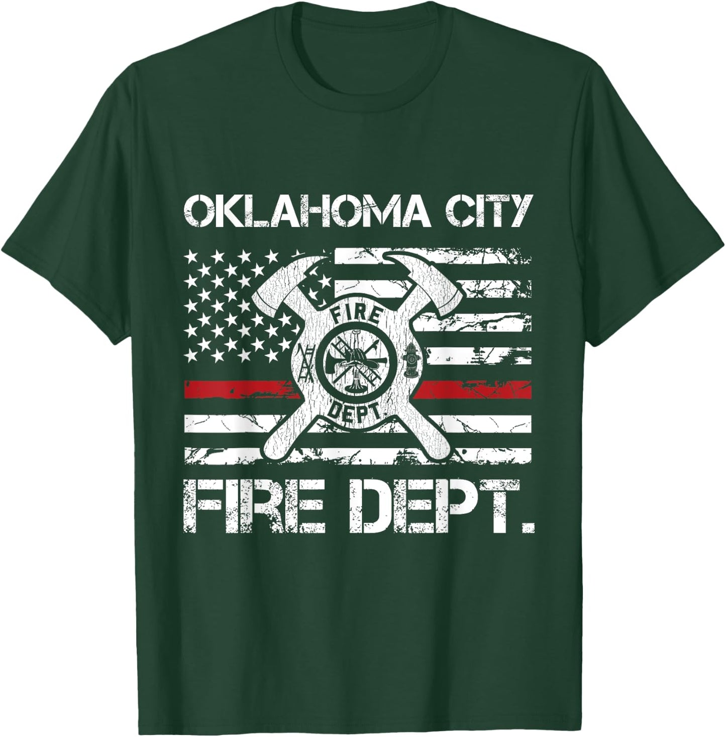Oklahoma City Oklahoma Fire Department Thin Red Line Fireman T-Shirt - T-Shirt | Forest