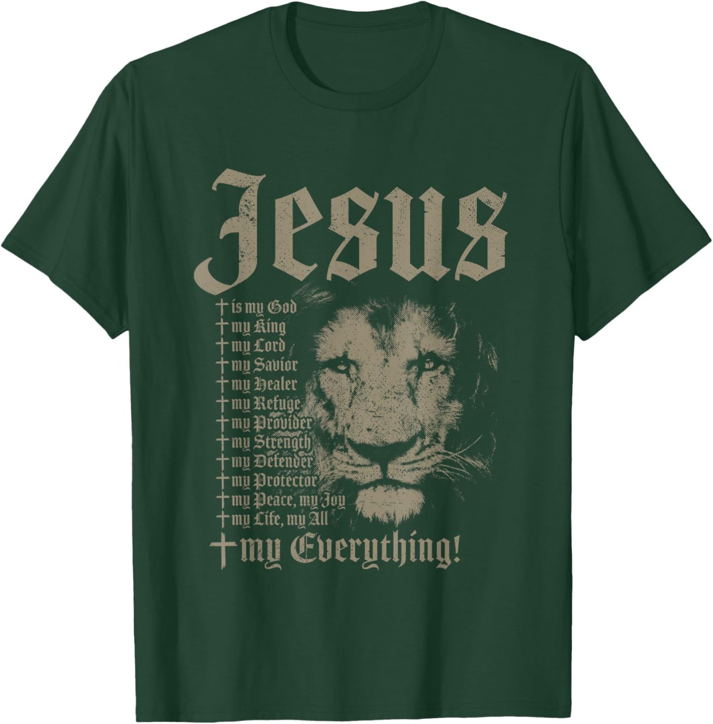 Jesus Is My God King Lord Savior Protector Lion Christian T-Shirt - T-Shirt | Forest