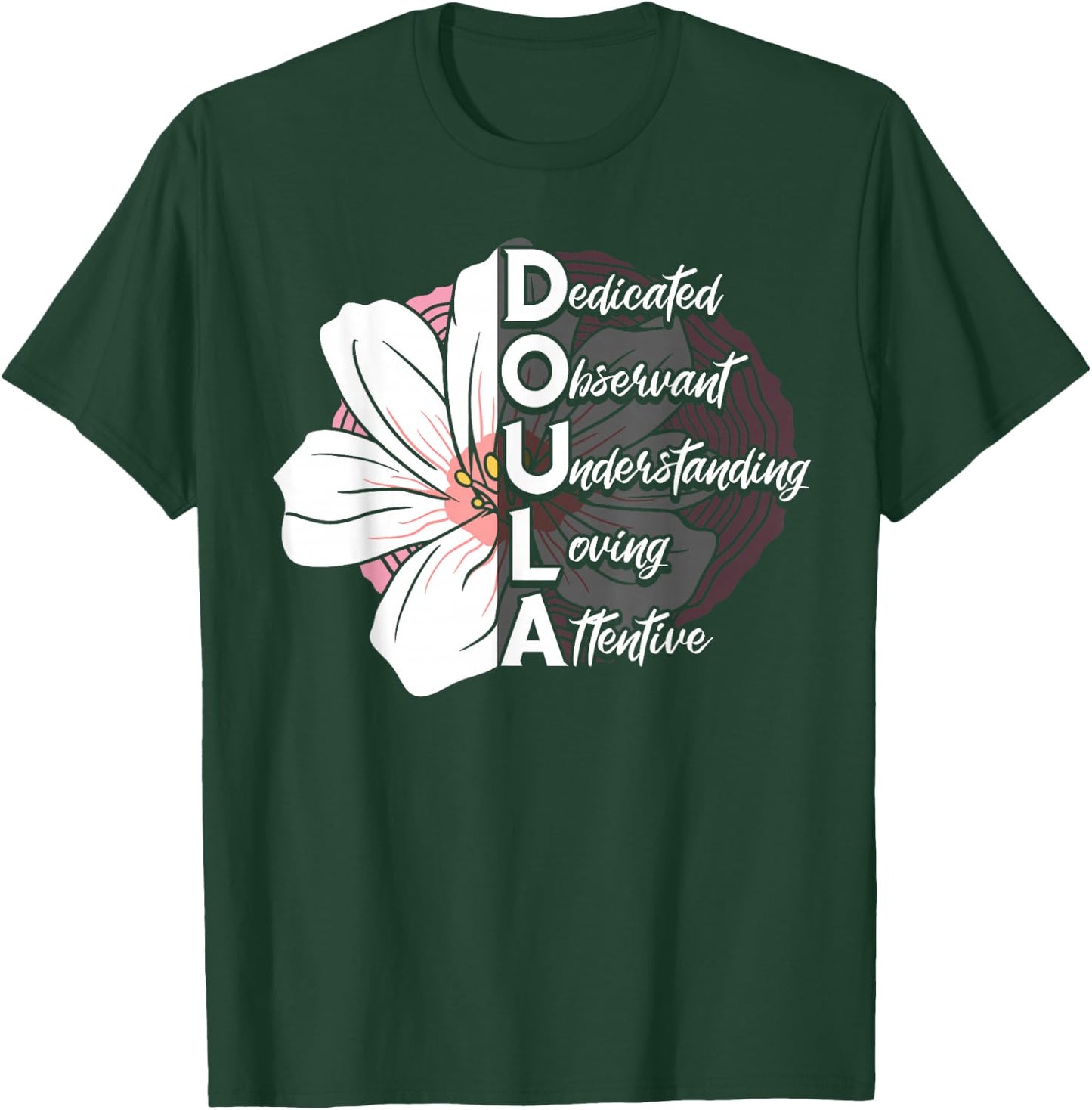 Doula Birth Companion Childbirth Coach Post-Birth Supporter T-Shirt - T-Shirt | Forest