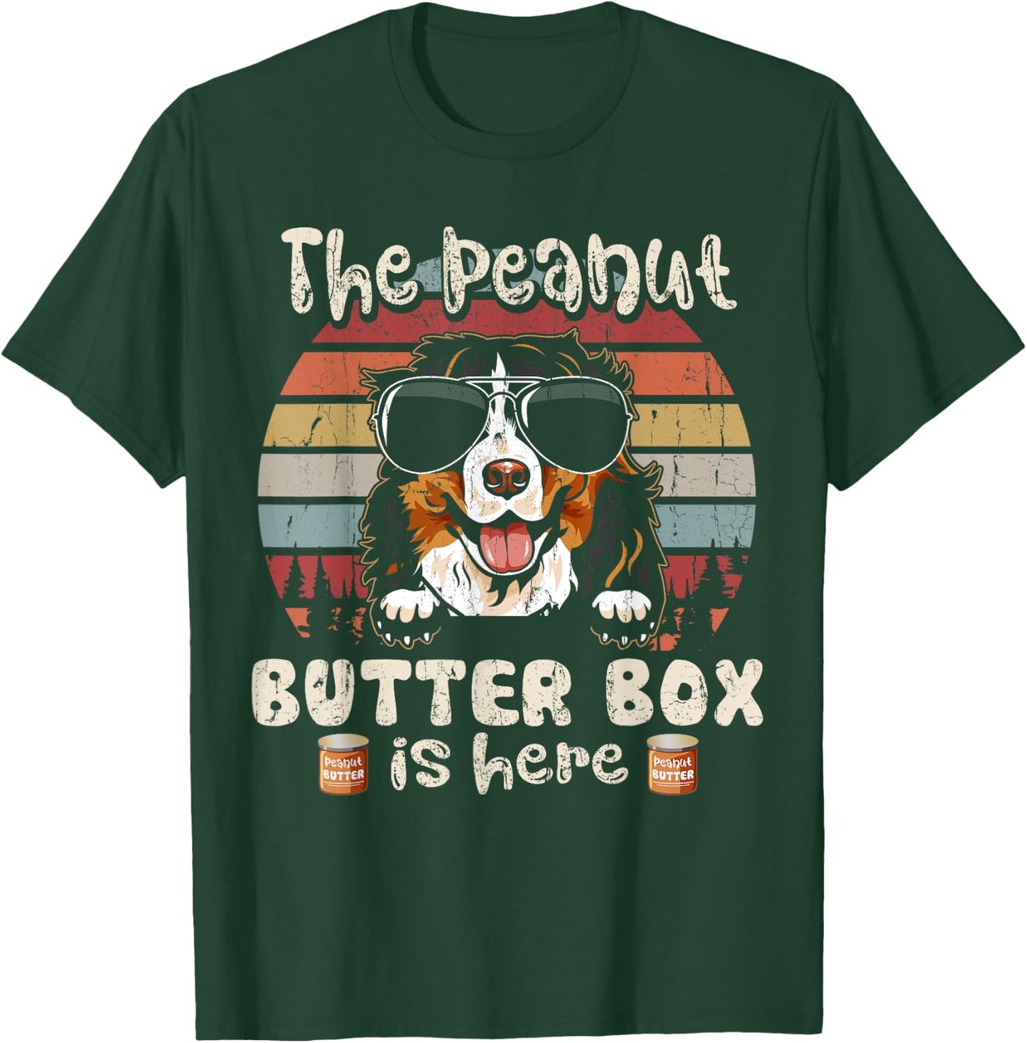 The Peanut Butter Box Is Here Funny Bernese Mountain Dog Men Women Kids T-Shirt - T-Shirt | Forest