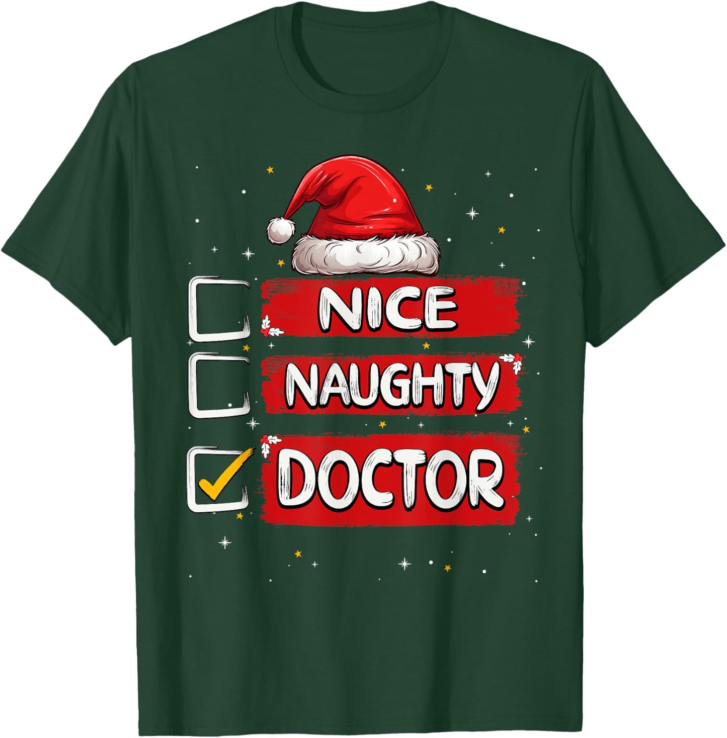 Nice Naughty Doctor Christmas List Santa Claus T-Shirt - T-Shirt | Forest