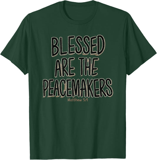 Vintage Blessed are The Peacemakers Matthew 5:9 Peace T-Shirt - T-Shirt | Forest