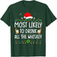 Most Likely To Drink All The Whiskey Santa Christmas Lights T-Shirt - T-Shirt | Forest