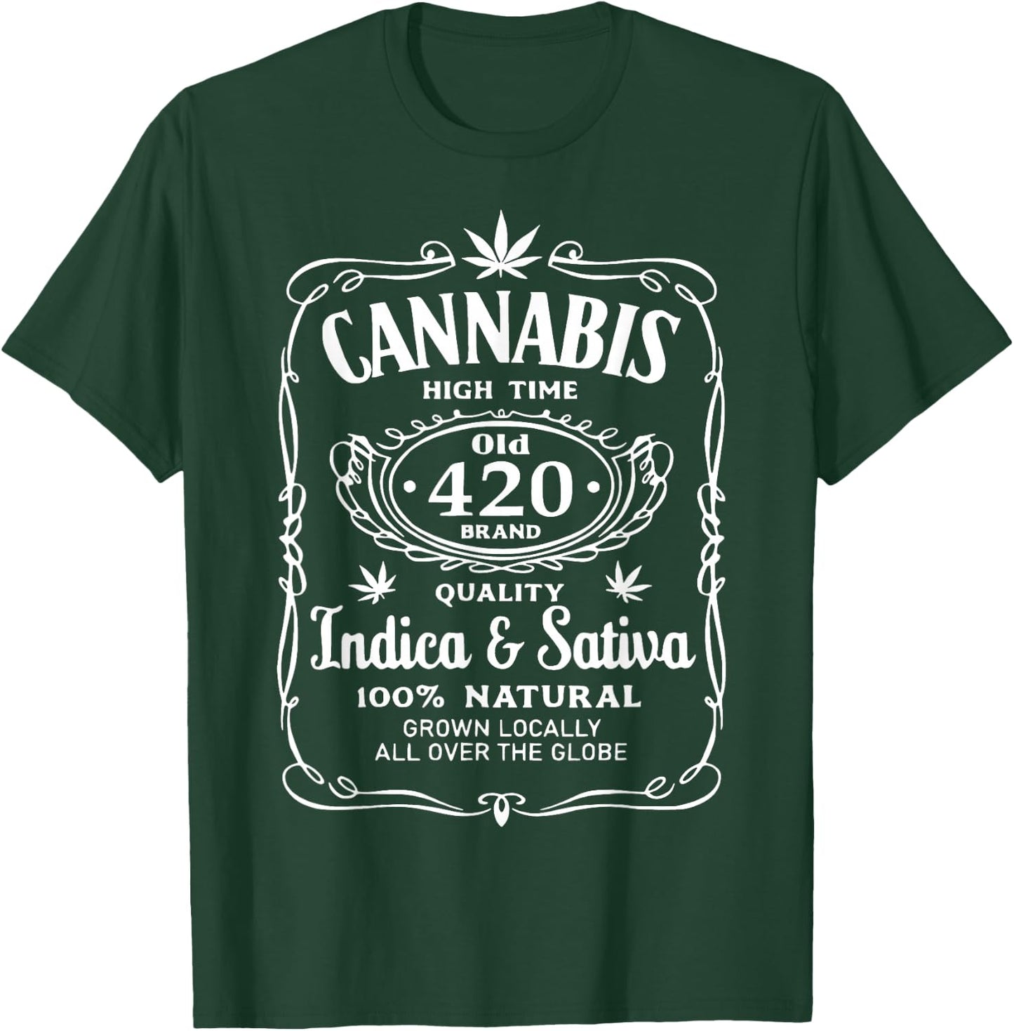 Cannabis High Time Old 420 Quality Indica & Sativa Weed T-Shirt - T-Shirt | Forest