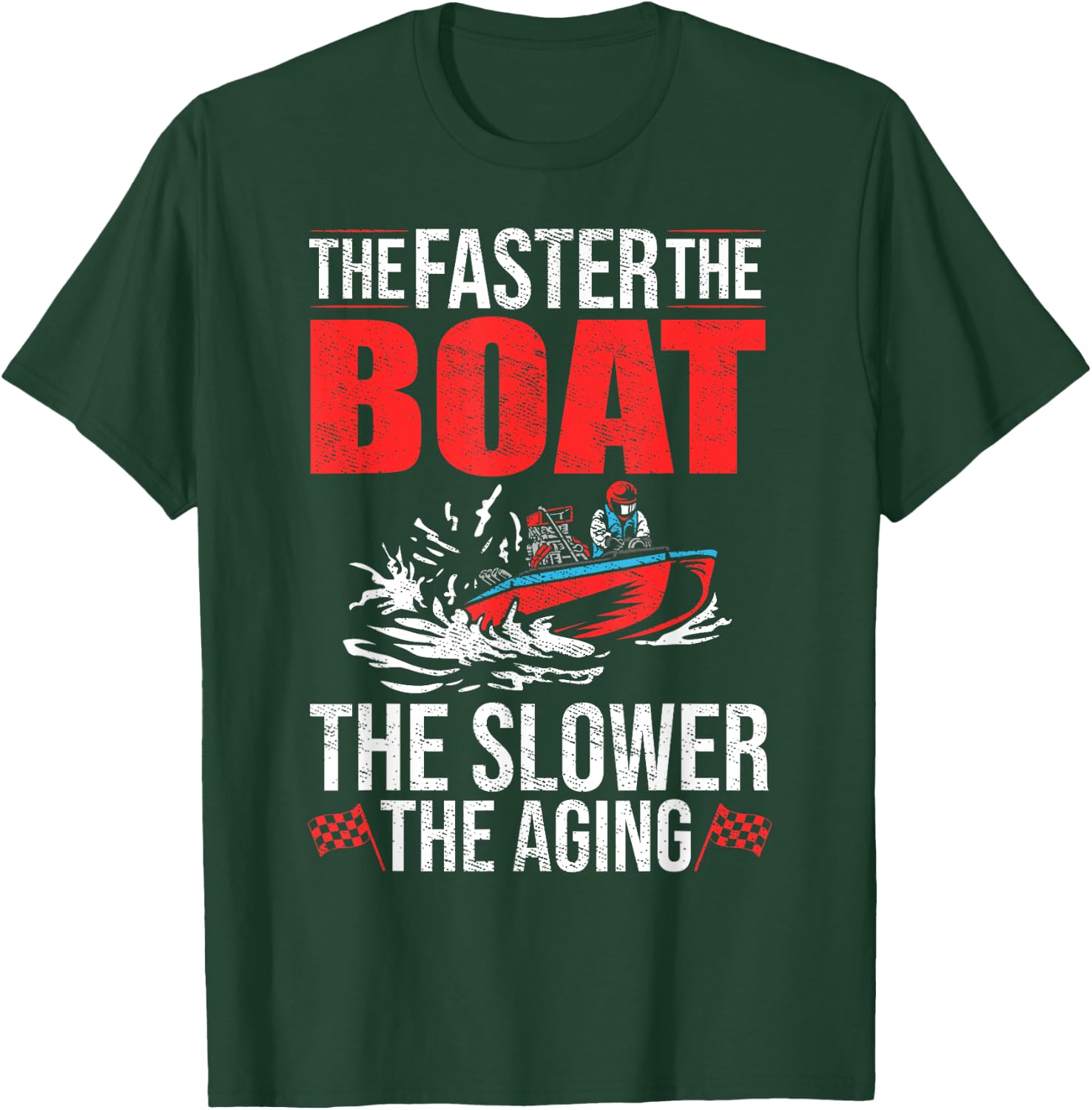 Drag Boating Boat Driver Racer Boat Rider Drag Boat Racing T-Shirt - T-Shirt | Forest