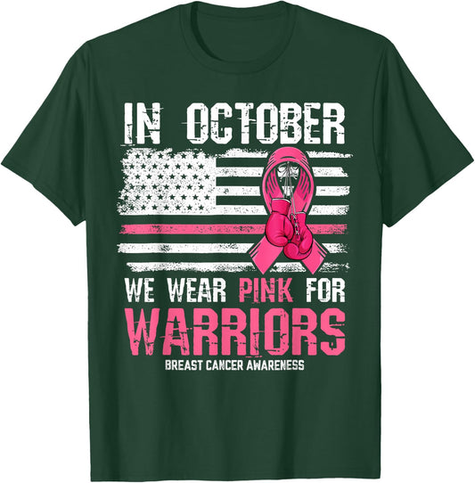 in October We Wear Pink for Warriors Breast Cancer Awareness T-Shirt - T-Shirt | Forest