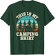 Funny Camper Hiking Nature Outdoor Men This Is My Camping T-Shirt - T-Shirt | Forest